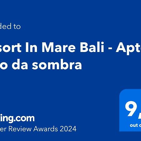 Resort In Mare Bali - Apto Lado Da Sombra Parnamirim Luaran gambar